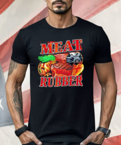Meat Rubber Food Shirt