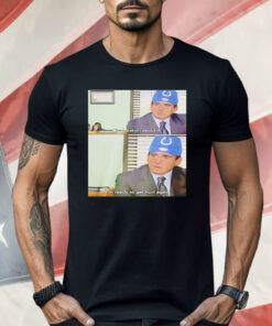 Michael Scott Indianapolis Colts No Question About It Shirt