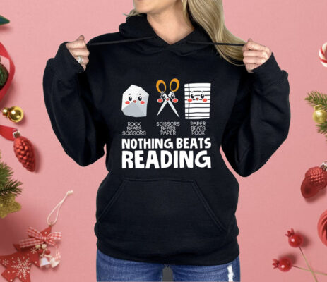 Nothing Beats Reading Rock Beats Scissors Shirt