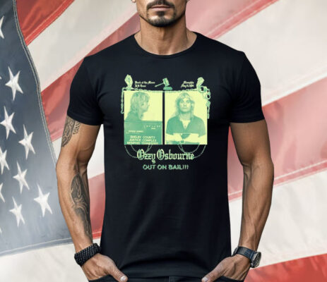 Ozzy Osbourne Out On Bail Shirt