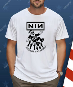 Santa Claus NIN Head Like a Ho Ho Hoe Christmas Shirt