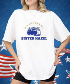 Sister Hazel All For Y’all Van Shirt