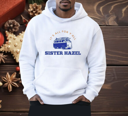 Sister Hazel All For Y’all Van Shirt