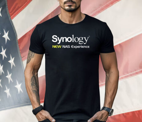 Synology New Nas Experience Shirt