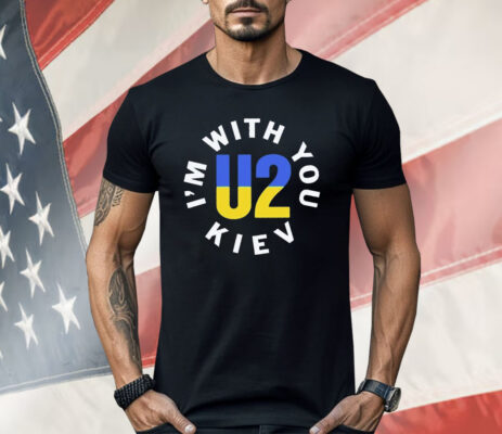 U2 I’m With You Kiev Ukraina Shirt