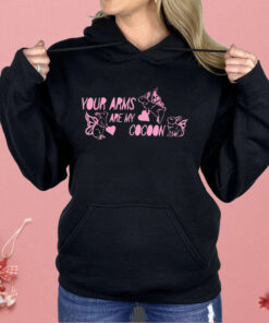 Your Arms Are My Cocoon Bunnyfly Shirt